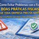 evitar problemas com o fisco